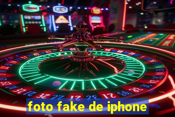 foto fake de iphone